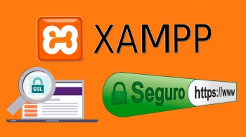 Mẹo hướng dẫn cấu hình SSL trên localhost cho XAMPP